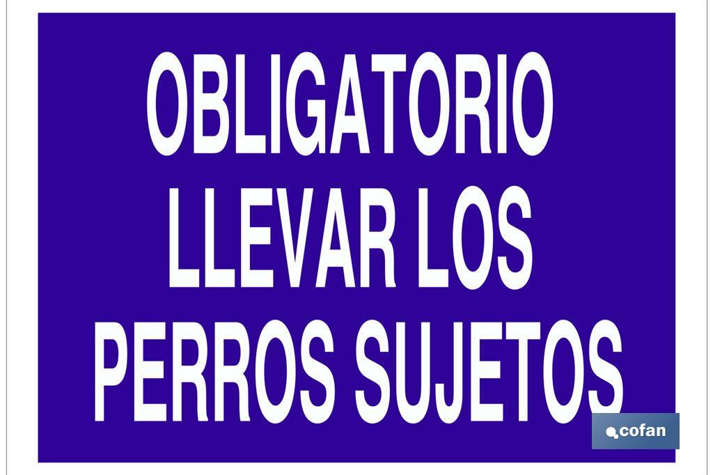 Obligatorio llevar los perros sujetos