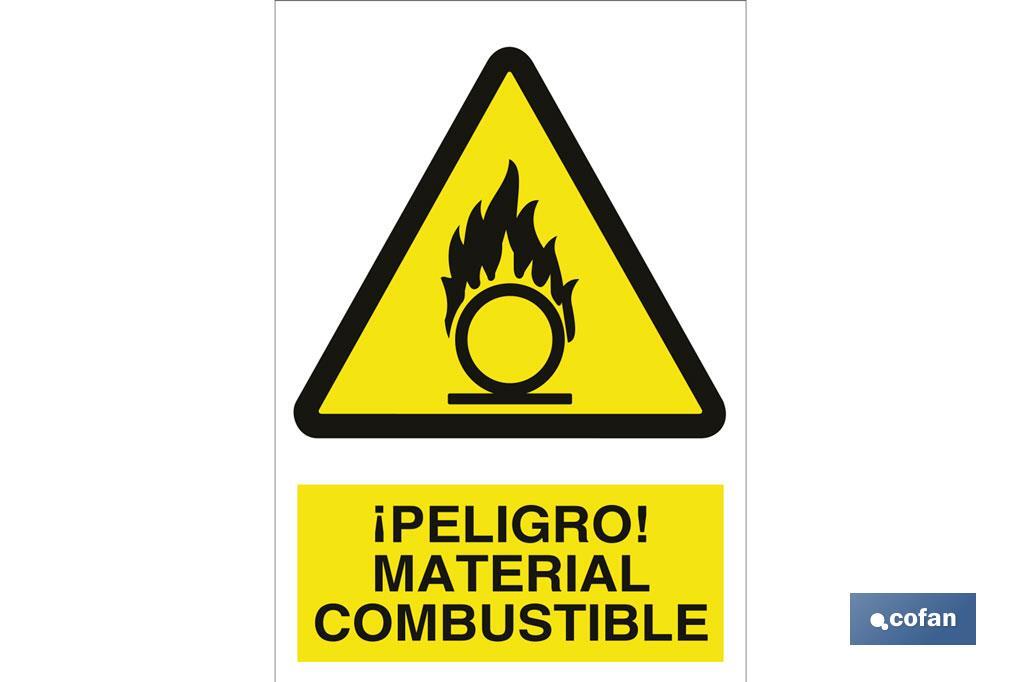 ¡Peligro! material combustible