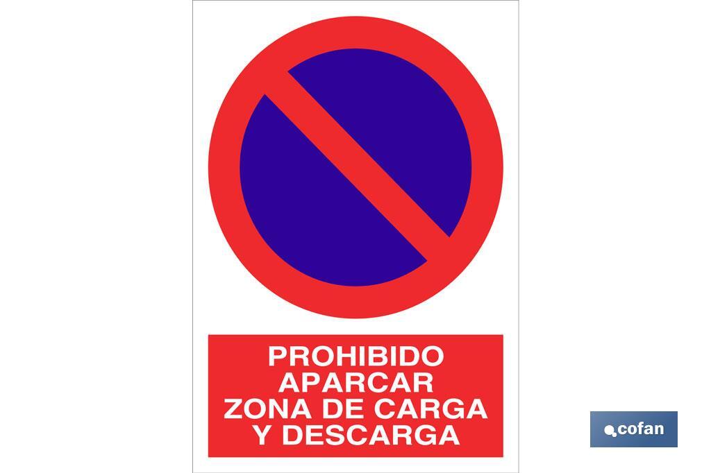 Prohibido aparcar zona carga y descarga