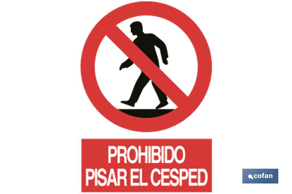 Prohibido pisar el cesped