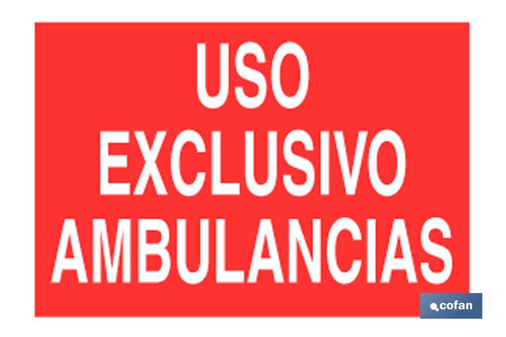 Uso exclusivo ambulancias