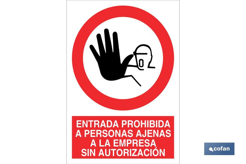 Entrada prohibida a personas ajenas a la empresa sin autorización